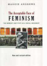
cover of The Acceptable Face of Feminism: The Women’s Institute as a Social Movement