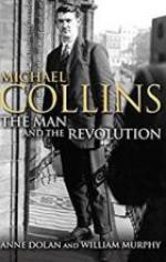 Michael Collins: The Man and The Revolution