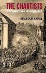 The Chartists: Perspectives and Legacies 