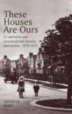 These Houses Are Ours Co-operatives and community- led housing alternatives, 1870 -1919
