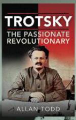 Trotsky: The Passionate Revolutionary